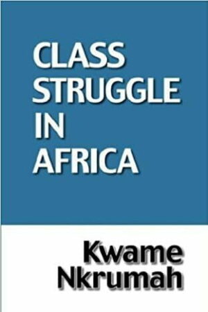 Class struggle in Africa.